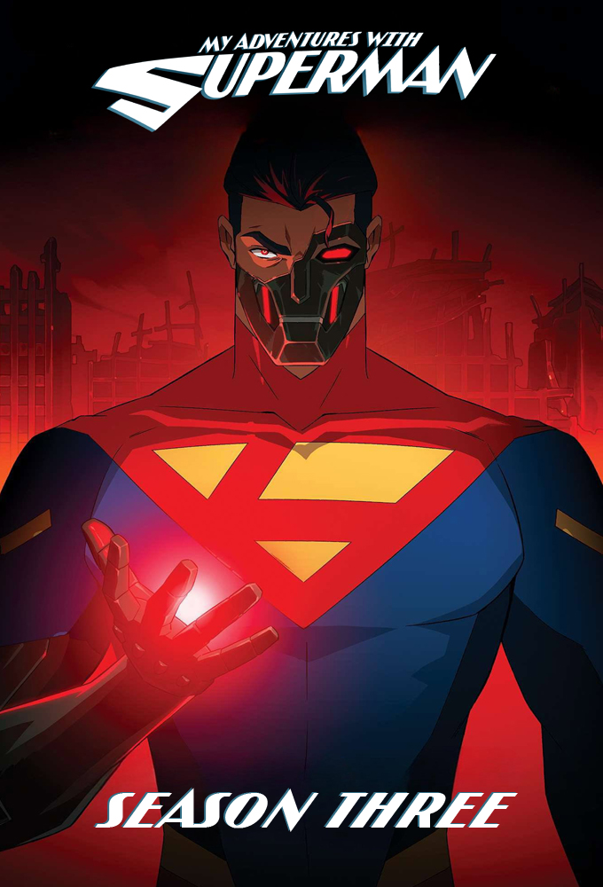 My Adventures with Superman - Season 3 [15954] (A1781421191) [[TV Shows]] --Plex--
